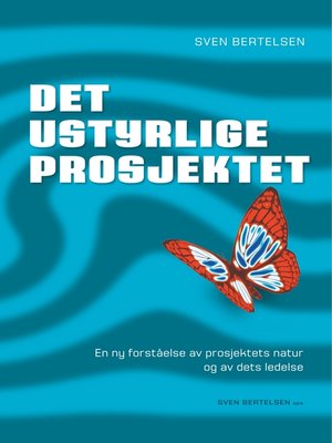 cover image of Det ustyrlige Prosjektet